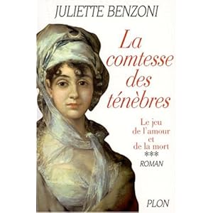 Le Jeu de l'amour et de la mort, tome 3 : La Comtesse des ténèbres