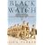 Black Watch: The Inside Story of the Oldest Highland Regiment in the British Army