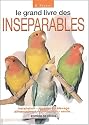 Le grand livre des inséparables