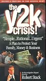 The Y2K Crisis: An Investigative Report (Includes Preparedness Workbook) [VHS]