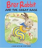 Brer Rabbit and the great race ; and How Brer Rabbit lost his tail
