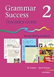 Grammar Success: Teacher's Guide Level 2