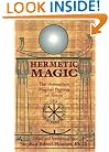 Hermetic Magic: The Postmodern Papyrus of Abaris