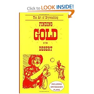 Finding Gold in the Desert (Prospecting and Treasure Hunting) [Paperback]