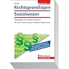 Rechtsgrundlagen Sozialwesen: Textausgabe f�r Studium und Beruf. Mit einer Einf�hrung zur schnellen Orientierung