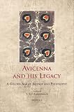 Avicenna and his legacy : a golden age of science and philosophy