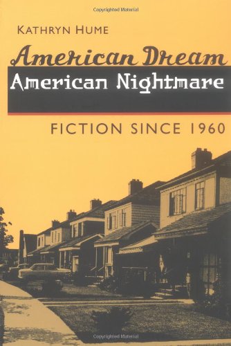 american dream american nightmare fiction since 1960