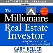 The Millionaire Real Estate Investor | [Gary Keller, Dave Jenks, Jay Papasan]