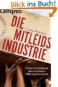 Die Mitleidsindustrie: Hinter den Kulissen internationaler Hilfsorganisationen