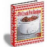 470 Crock Pot Recipes