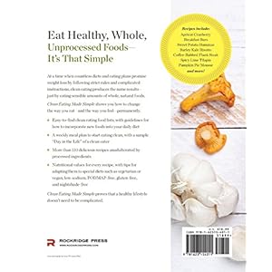 Clean Eating Made Simple: A Healthy Cookbook with Delicious Whole-Food Recipes for Eating Clean