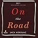 On the Road: 50th Anniversary Edition