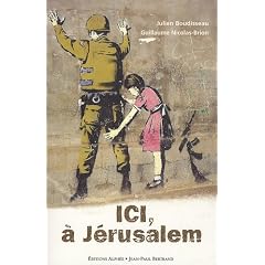 Ici, � J�rusalem : Instantan�s du quotidien