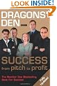 Dragons' Den: Success, From Pitch to Profit