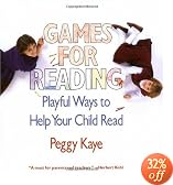 Games for Reading: Playful Ways to Help Your Child Read