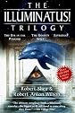 The Illuminatus! Trilogy: The Eye in the Pyramid, the Golden Apple, and Leviathan [Hardcover]