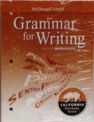 McDougal Littell Literature California: Grammar for Writing Workbook Grade 09