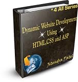 Dynamic Website Development using HTML CSS and ASP (* 4 All Series)