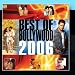 Best Of Bollywood-Best Of Bollywood 2006