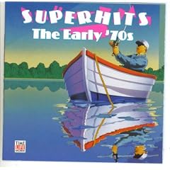 Time Life Super Hits: The Early 70's