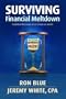 Surviving Financial Meltdown: Confident Decisions in an Uncertain World