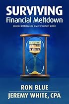 Surviving Financial Meltdown: Confident Decisions in an Uncertain World