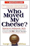 Who Moved My Cheese?