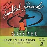 Safe In His Arms [Accompaniment/Performance Track]