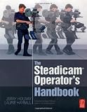The Steadicam® Operators Handbook