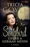 Songbird Under a German Moon