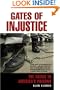 Gates of Injustice: The Crisis in America's Prisons