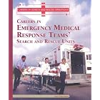 Careers in the Emergency Medical Response Teams' Search and Rescue Units (Careers in... by Jeri Freedman