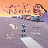 I Saw an Ant in a Parking Lot