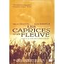 Les Caprices d'un fleuve