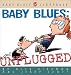 Book Baby Blues: Unplugged (Kirkman, Rick. Baby Blues Scrapbook, 15.)