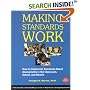 Making Standards Work, 3rd Edition: How to Implement Standards-Based Assessments in the Classroom, School, and District