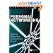 Personal Networking: How to Make Your Connections Count