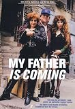 My Father Is Coming - Shelly K�stner