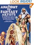 Anatomy for Fantasy Artists: An Illus...