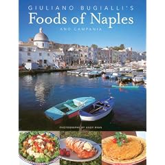 Guiliano Bugialli's Food of Naples and Campania