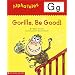 Alpha Tales (Letter G: Gorilla, Be Good!) (Grades PreK-1)