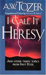I Call It Heresy