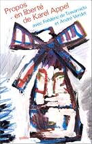 Propos en liberté de Karel Appel