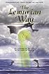 The Lemurian Way: Remembering Your Essential Nature