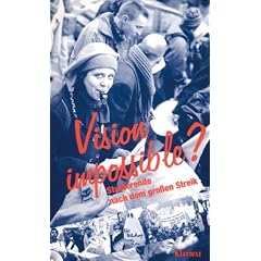 Vision Impossible? Studierende nach dem gro�en Streik