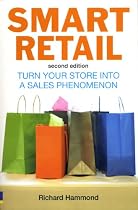 Smart Retail: Turn Your Store into a Sales Phenomenon