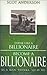 Think Like a Billionaire, Become a Billionaire