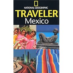 National Geographic Traveler: Mexico