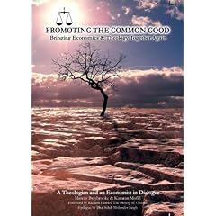Promoting the Common Good: Bringing Economics and Theology Together Again