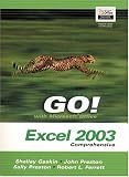 Books : GO Series: Microsoft Excel 2003 Comprehensive (Go (Prentice Hall))